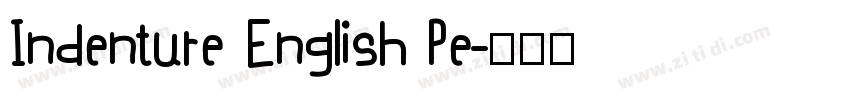 Indenture English Pe字体转换